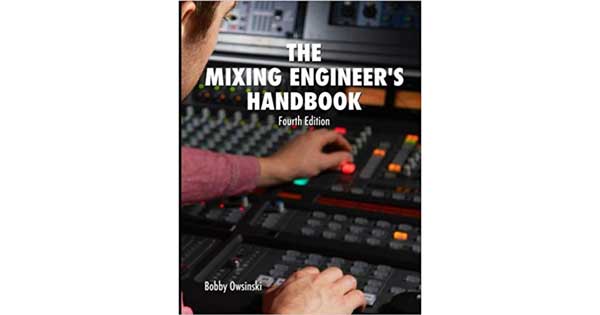 A picture of a book titled "The Mixing Engineer’s Handbook"