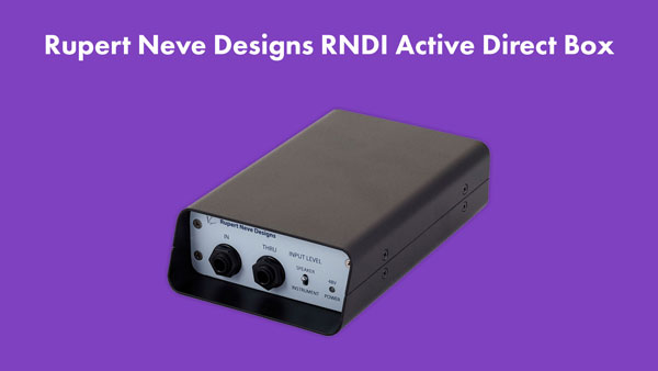 An image of a Rupert Neve Designs RNDI active direct box.