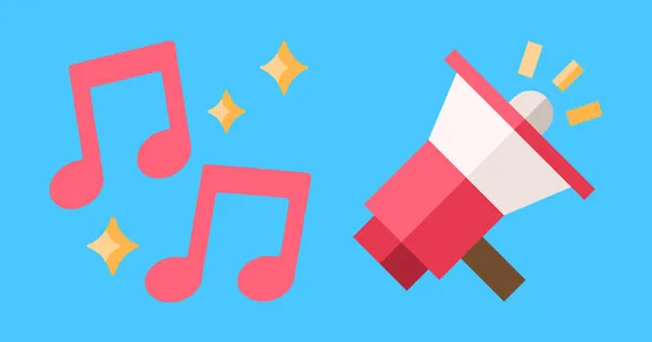 Music notes and a megaphone.